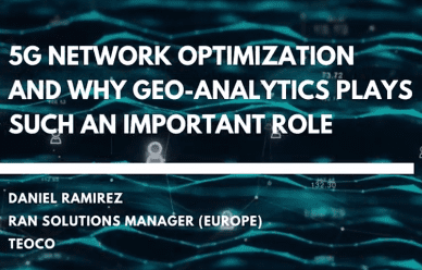 5G Optimization and Why Geo-Analytics Plays Such An Important Role